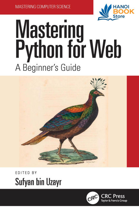 Mastering Python for Web A Beginner's Guide (Mastering Computer Science)