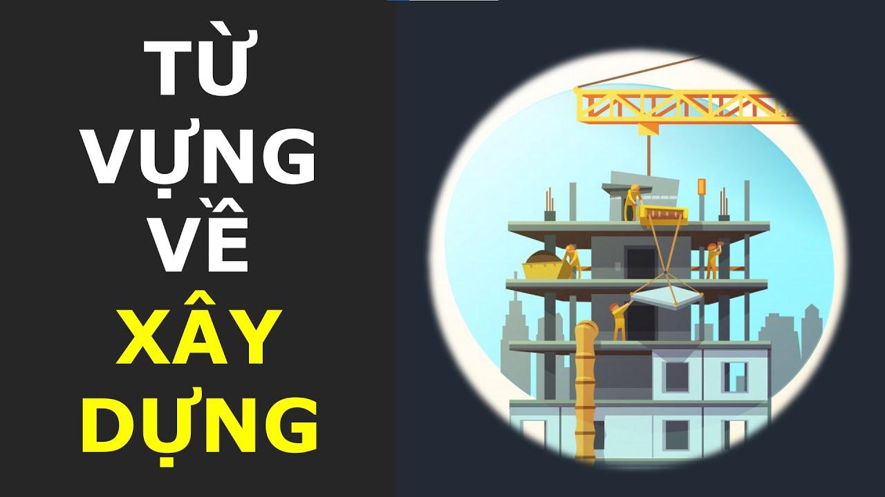 Từ vựng tiếng Hàn : Chủ đề công trường xây dựng