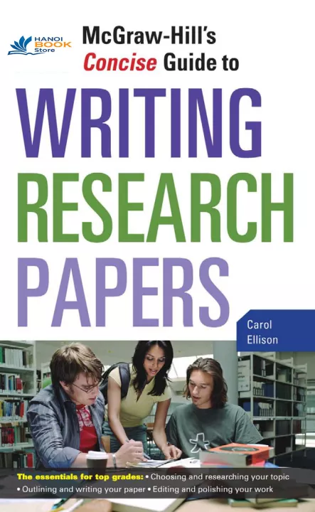 McGraw-Hills Concise Guide to Writing Research Papers by Carol Ellison ( đen trắng )
