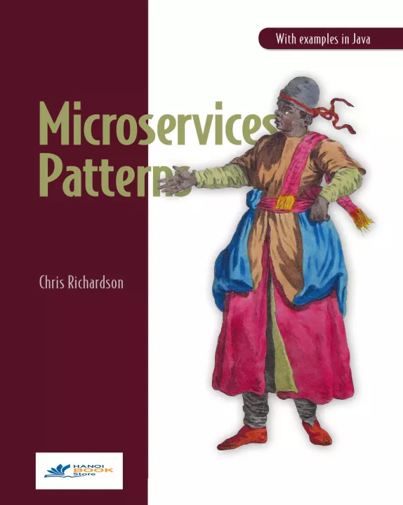 Microservices Patterns With examples in Java by Chris Richardson