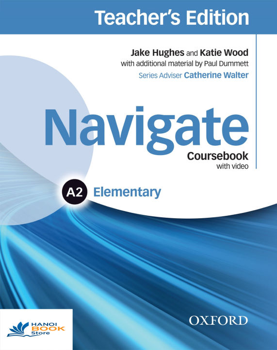 NAVIGATE A2 ELEMENTARY COURSEBOOK TEACHER'S EDITION (Sách màu) Sách tiếng anh