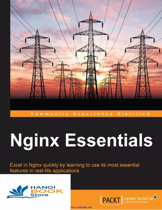 Nginx Essentials Excel in Nginx quickly by learning to use its most essential features in real-life applications
