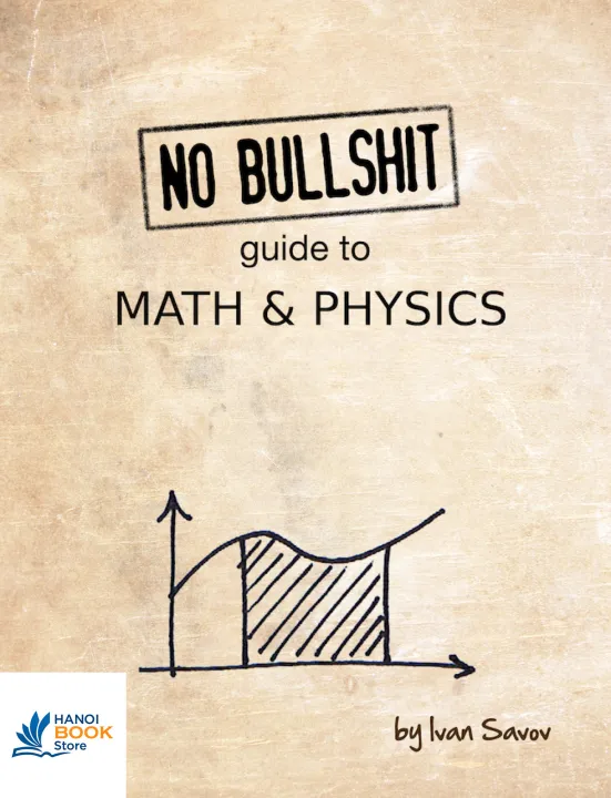No Bullshit Guide To Math And Physics - Salabookstore
