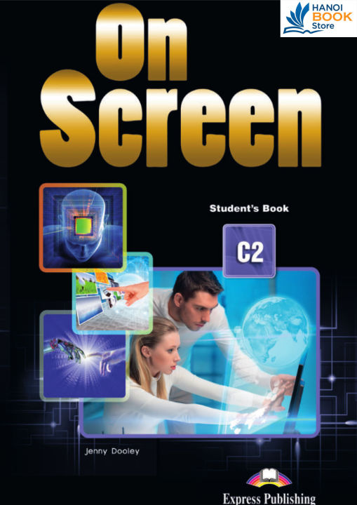 On screen C2. Students Book (Sách màu) Sách tiếng anh