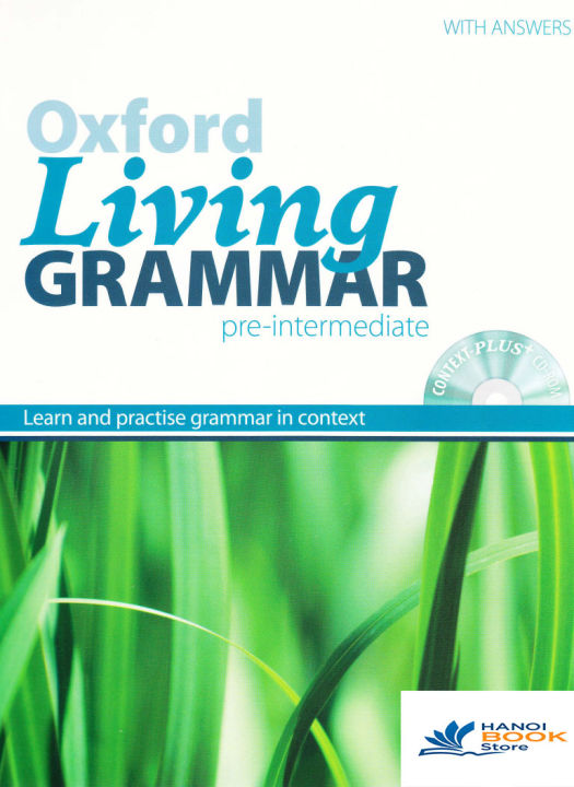 OXFORD LIVING GRAMMAR PRE - INTERMEDIATE (sách màu)