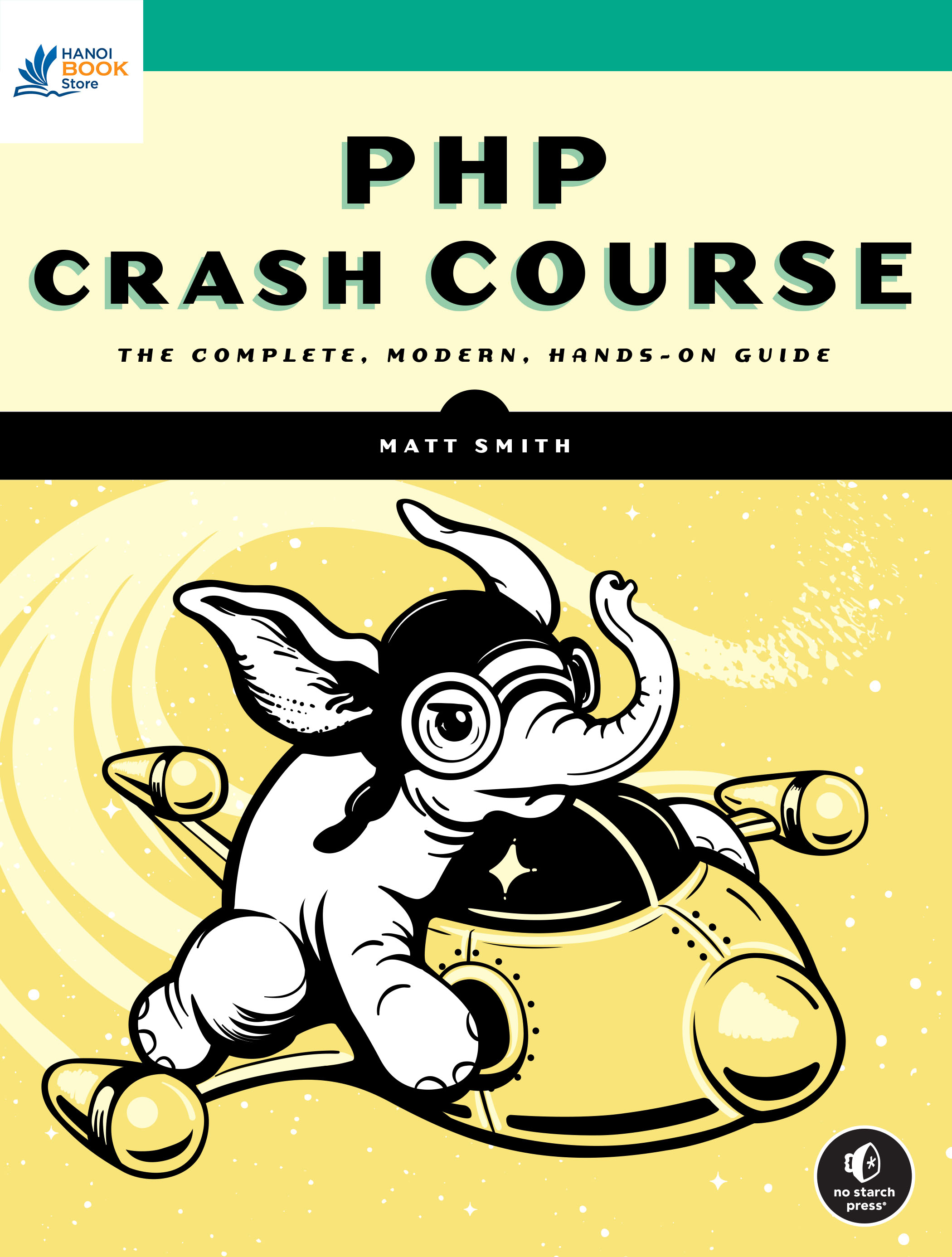 Sách PHP Crash Course The Complete, Modern, Hands-On Guide