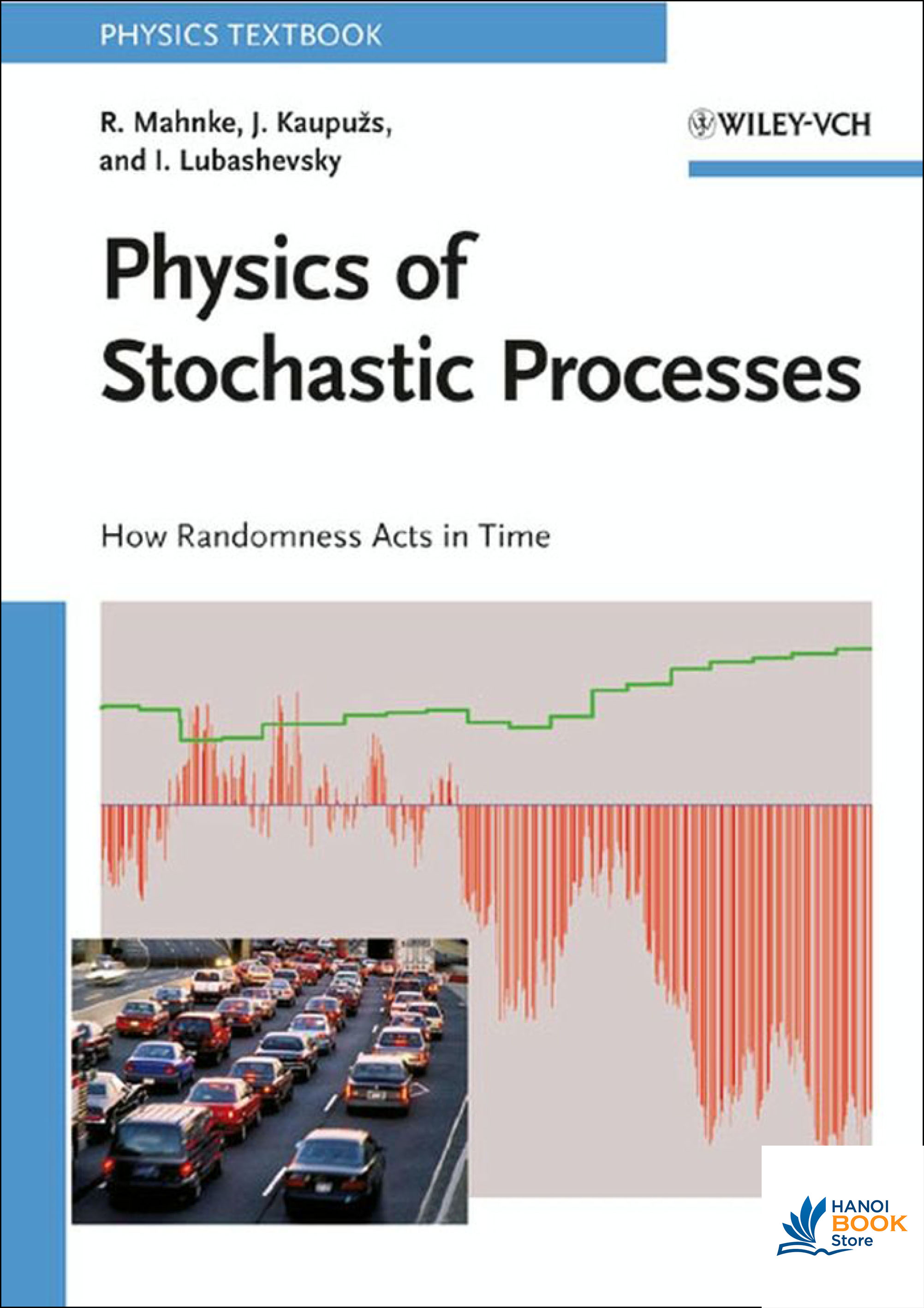 Sách Physics of Stochastic Processes - How Randomness Acts in Time (Physics Textbook)