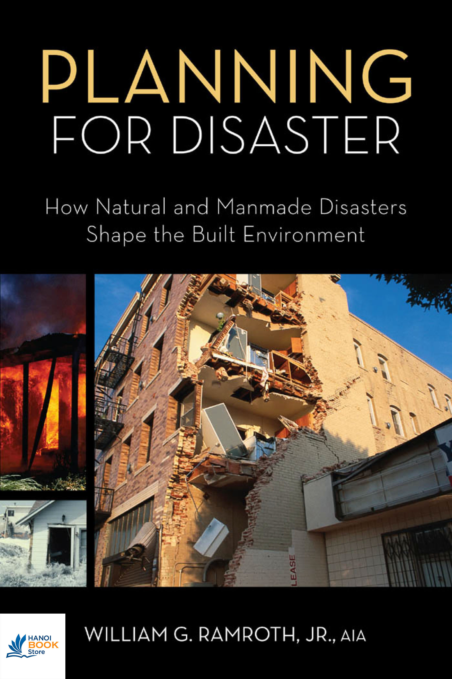 Sách Planning for Disaster - How Natural and Manmade Disasters Shape the Built Environment