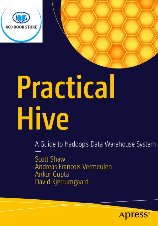 Practical Hive A Guide to Hadoops Data Warehouse System - Sala Bookstore
