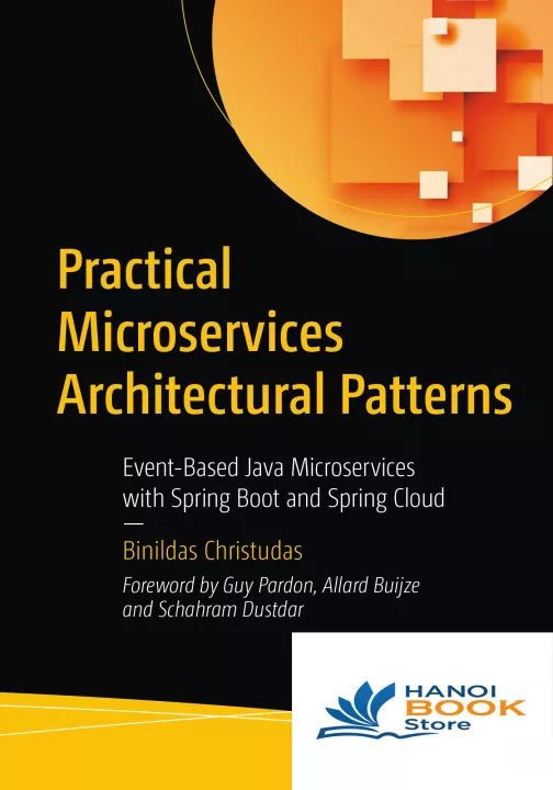 Practical Microservices Architectural Patterns