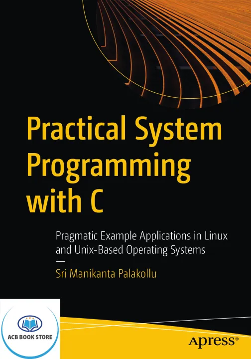 Practical System Programming with C - Sala Bookstore