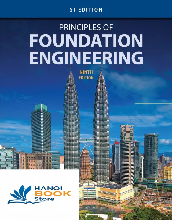 Principles of Foundation Engineering, 9th Edition, SI Edition