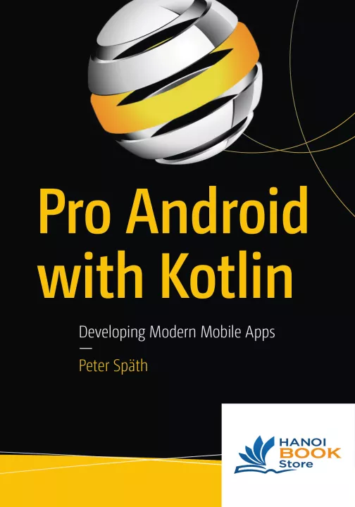Pro Android with Kotlin Developing Modern Mobile Apps