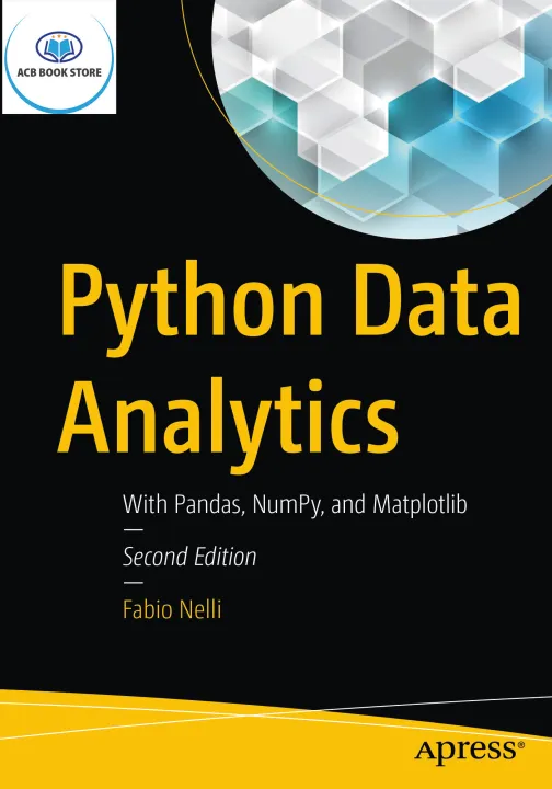 Python Data Analytics With Pandas, NumPy, and Matplotlib sách