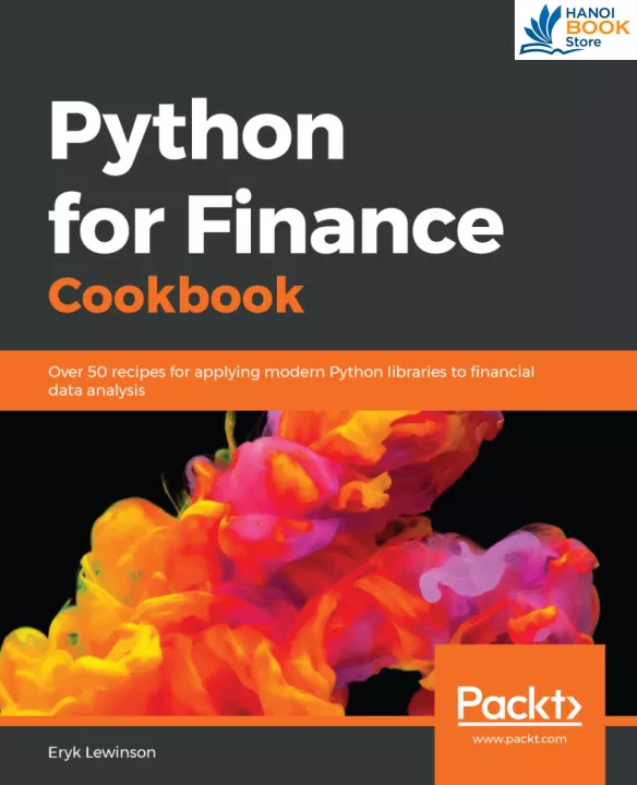 Python for Finance Cookbook Over 50 recipes for applying modern Python