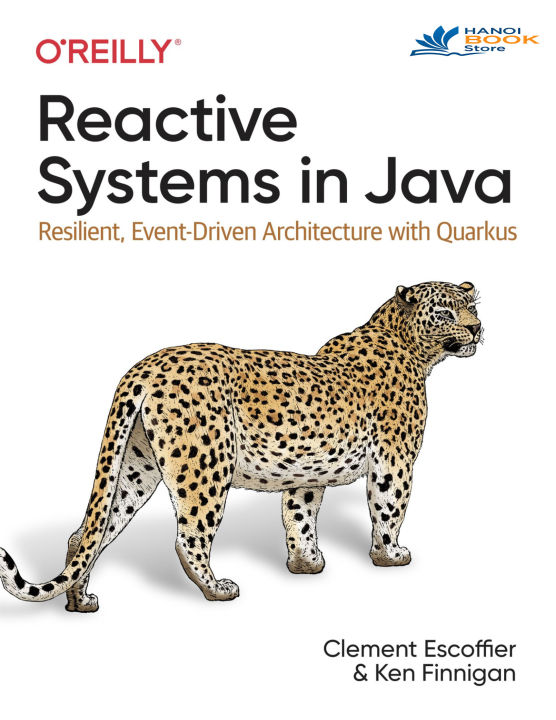 Reactive Systems in Java Resilient, Event-Driven Architecture with Quarkus