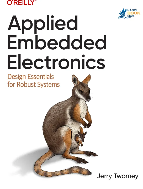 Sách Applied Embedded Electronics Design Essentials for Robust Systems