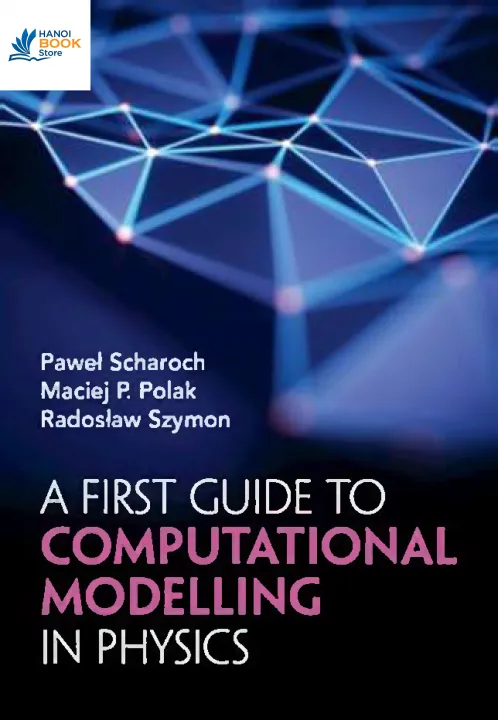 Sách A First Guide to Computational Modelling in Physics