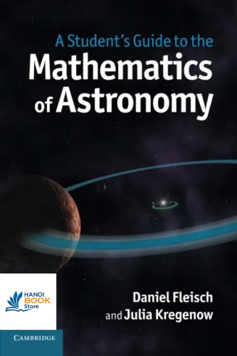 Sách A Students Guide to the Mathematics of Astronomy