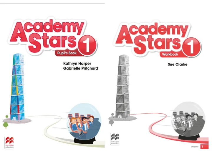 Sách Academy Stars 1 Pupils Book và Workbook