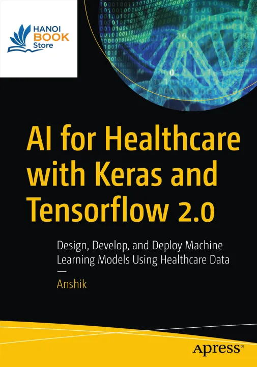 Sách AI for Healthcare with Keras and Tensorflow 2.0