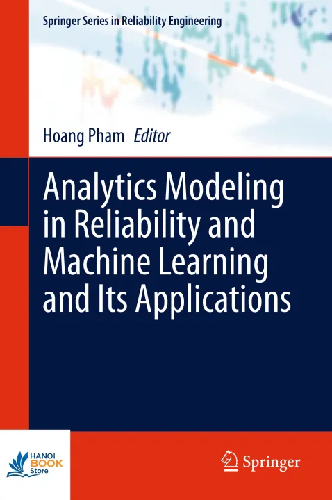 Sách Analytics Modeling in Reliability and Machine Learning and Its Applications