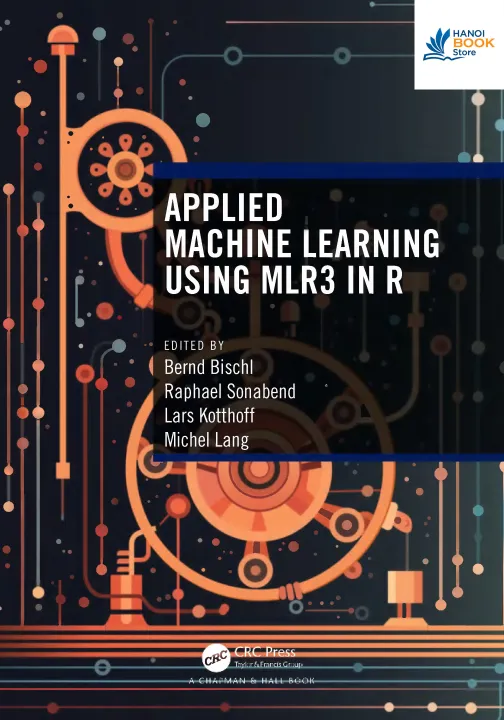 Sách Applied Machine Learning Using mlr3 in R