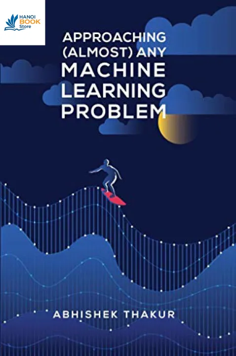 Sách Approaching (almost) any machine learning problem
