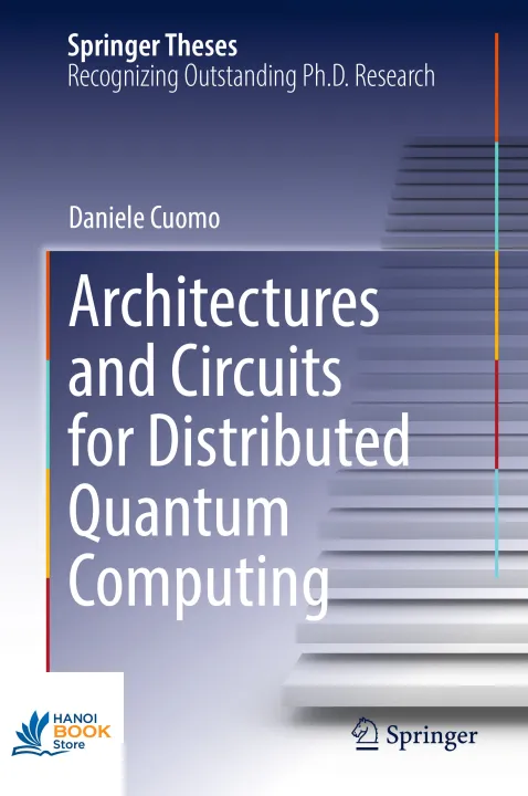 Sách Architectures and Circuits for Distributed Quantum Computing