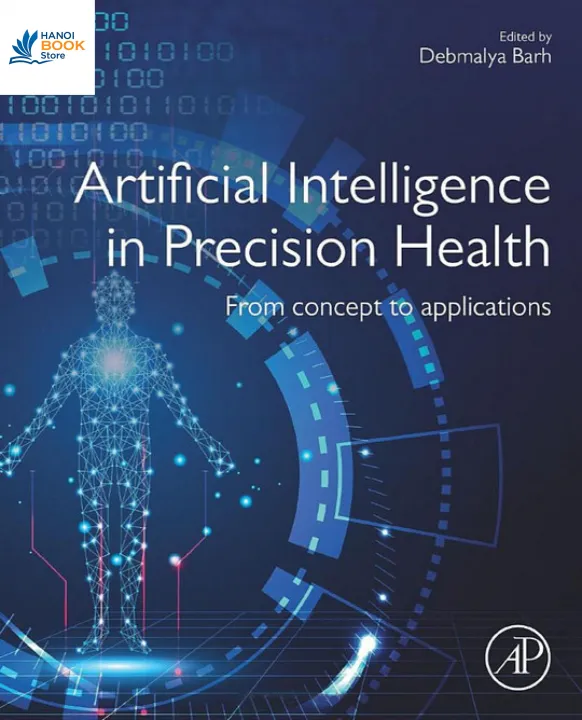 Sách Artificial Intelligence in Precision Health From Concept to Applications