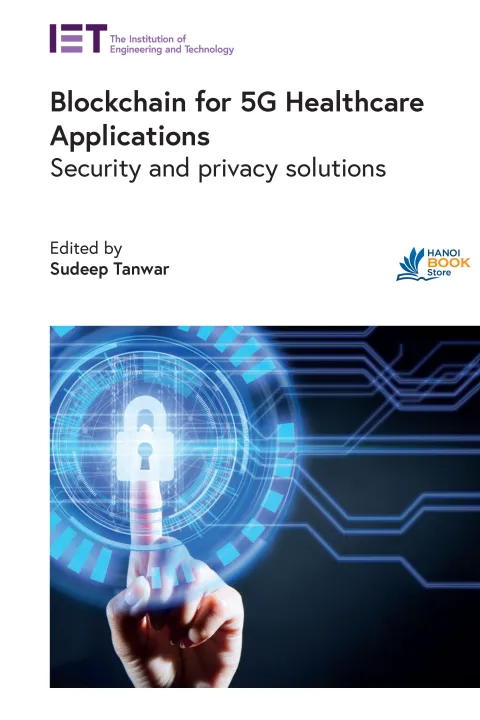 Sách Blockchain for 5G Healthcare Applications Security and privacy solutions