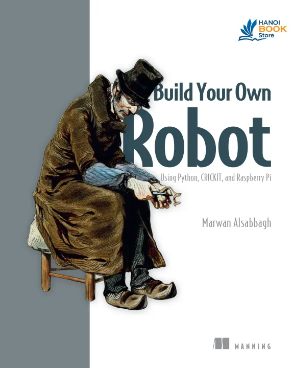 Sách Build Your Own Robot Using Python, CRICKIT, and Raspberry Pi