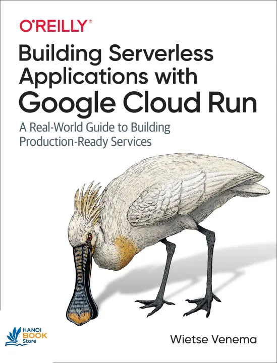 Sách Building Serverless Applications with Google Cloud Run
