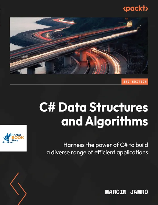 Sách C# Data Structures and Algorithms Harness the power of C to build a diverse range of efficient applications