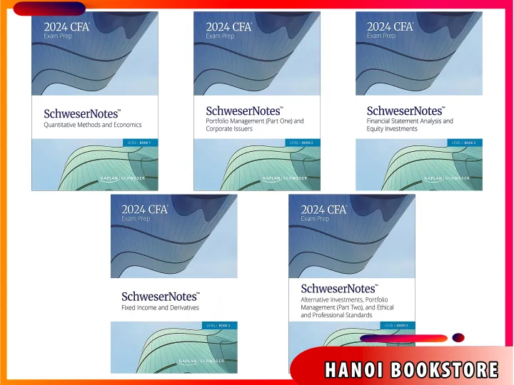 Sách CFA 2024 Level I - SchweserNotes Book 1,2,3,4,5 - SalaBookstore