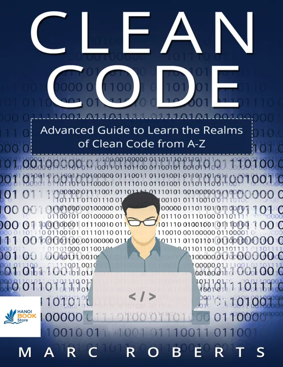 Sách Clean Code Advanced Guide to Learn the Realms of Clean Code from A-Z