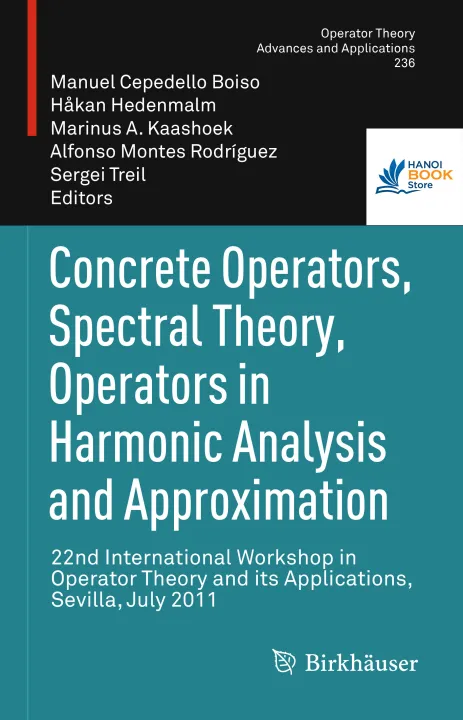 Sách Concrete Operators, Spectral Theory, Operators in Harmonic Analysis and Approximation 22nd