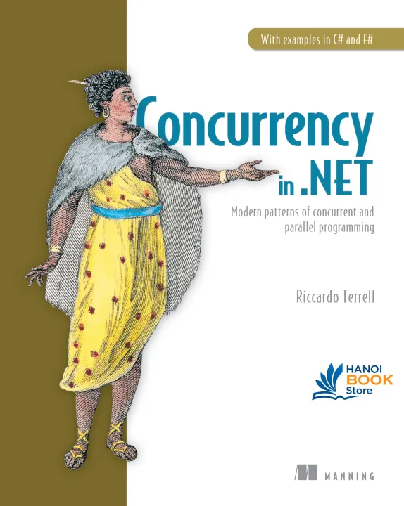 Sách Concurrency in .NET Modern patterns of concurrent and parallel programming. With examples in C and F
