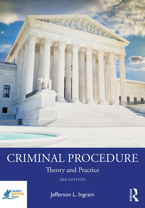 Sách Criminal Procedure Theory and Practice