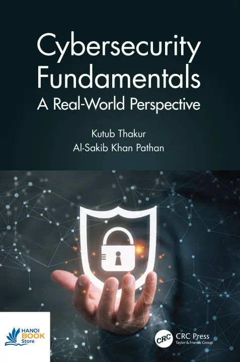 Sách Cybersecurity Fundamentals A Real-World Perspective