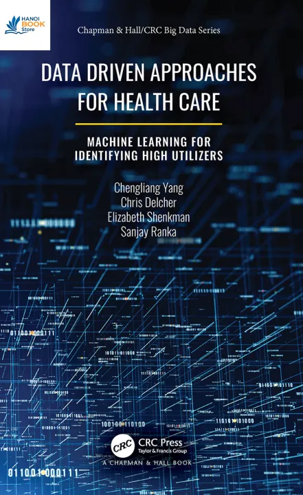 Sách Data Driven Approaches for Healthcare Machine Learning for Identifying High Utilizers