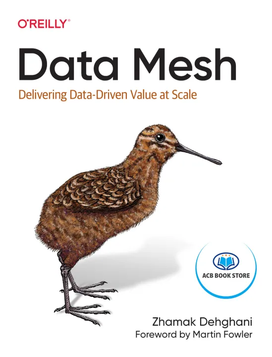 Sách Data Mesh Delivering Data