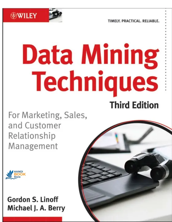 Sách Data Mining Techniques For Marketing, Sales, and Customer Relationship Management 3rd Ed. 2011
