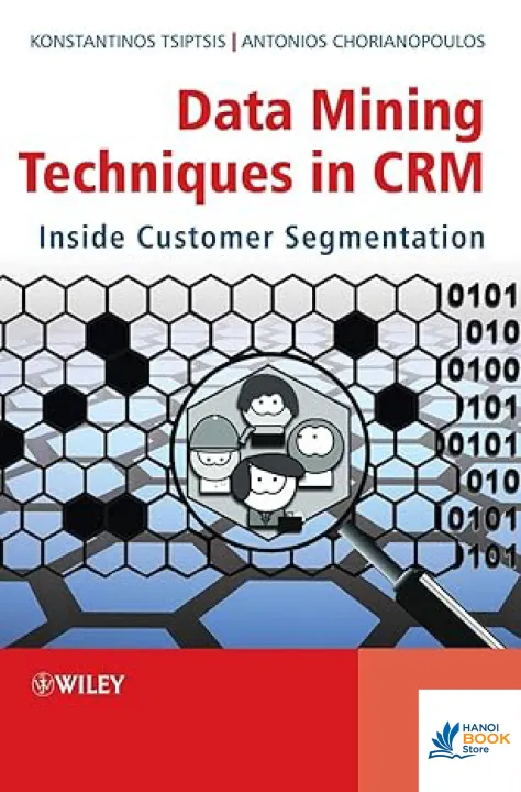Sách Data Mining Techniques in CRM Inside Customer Segmentation
