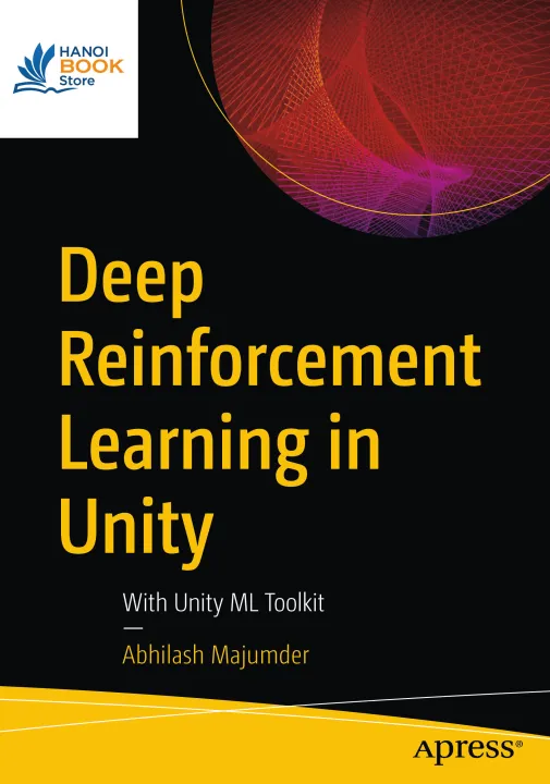 Sách Deep Reinforcement Learning in Unity With Unity ML Toolkit - ACB Bookstore