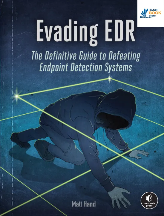 Sách Evading EDR The Definitive Guide to Defeating Endpoint Detection Systems