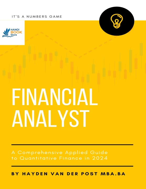 Sách Financial Analyst A Comprehensive Applied Guide to Quantitative Finance in 2024