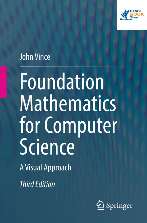 Sách Foundation Mathematics for Computer Science A Visual Approach