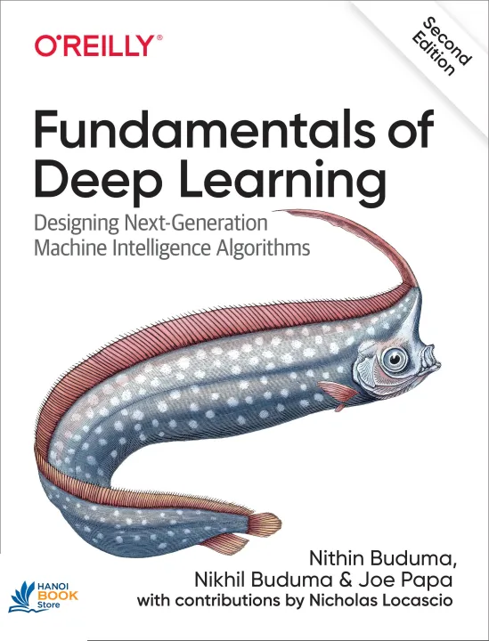 Sách Fundamentals of Deep Learning Designing Next-Generation Machine Intelligence Algorithms, 2nd Edition