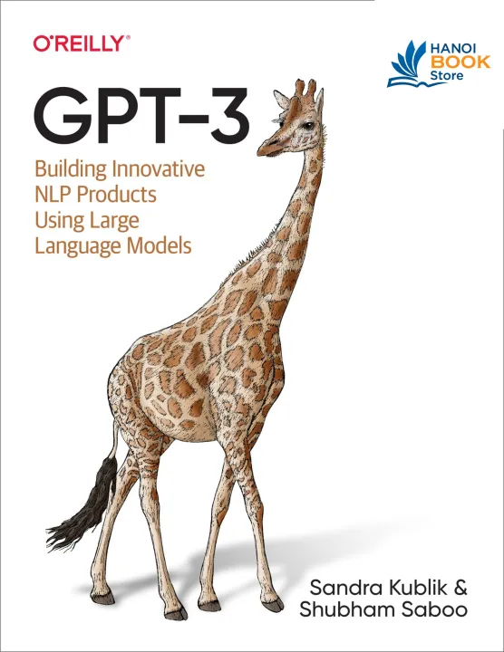 Sách GPT-3 Building Innovative NLP Products Using Large Language Models